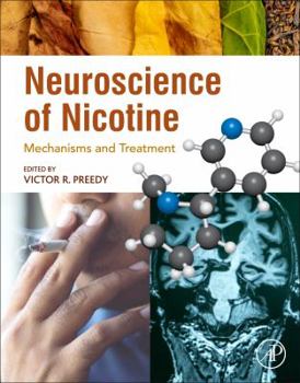 Paperback Neuroscience of Nicotine: Mechanisms and Treatment Book