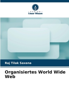 Paperback Organisiertes World Wide Web [German] Book