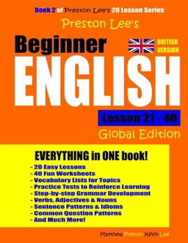 Paperback Preston Lee's Beginner English Lesson 21 - 40 (Global British Edition) Book