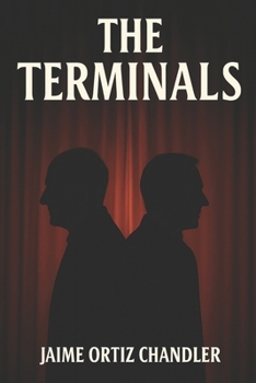Paperback The Terminals: A priest. A spy. A death sentence. And a final mission that could change the world. Book