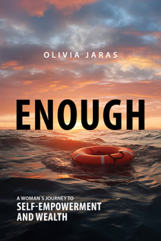 Paperback Enough: A Woman's Journey to Self-Empowerment and Wealth Book