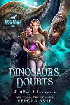 Paperback Dinosaurs, Doubts & Albert Einswine Book