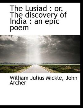 Paperback The Lusiad: Or, the Discovery of India: An Epic Poem Book
