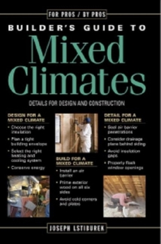 Paperback Builder's Guide to Mixed Climates: Details for Design and Construction Book