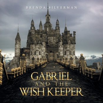 Paperback Gabriel and the Wish Keeper Book