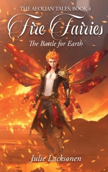 Hardcover Fire Fairies: The Battle for Earth Book
