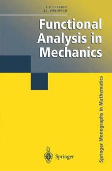 Hardcover Functional Analysis in Mechanics (Springer Monographs in Mathematics) Book