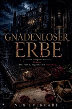 Gnadenloser Erbe (German Edition)