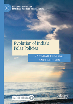 Paperback Evolution of India's Polar Policies Book