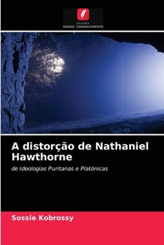 Paperback A distorção de Nathaniel Hawthorne [Portuguese] Book