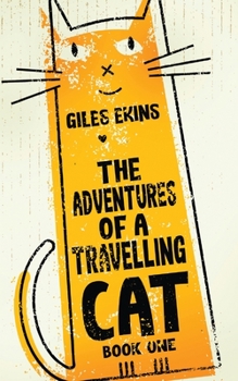 Paperback The Adventures Of A Travelling Cat Book