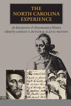 Hardcover The North Carolina Experience: An Interpretive and Documentary History Book