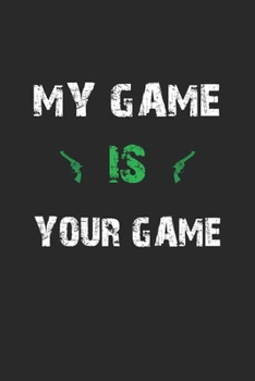 My game is your game: Notizbuch Geschenk-Idee - Karo - A5 - 120 Seiten
