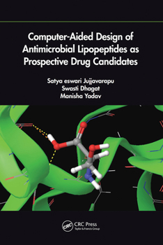 Paperback Computer-Aided Design of Antimicrobial Lipopeptides as Prospective Drug Candidates Book
