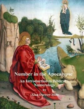 Paperback Number in the Apocalypse: An Introduction to Biblical Numerology Book