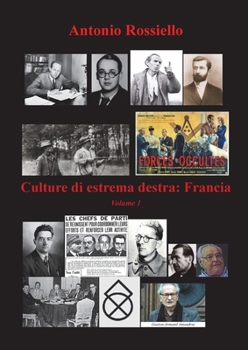 Paperback Culture di estrema destra: Francia - Volume 1 [Italian] Book