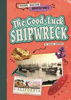 Hardcover The Good-Luck Shipwreck Book