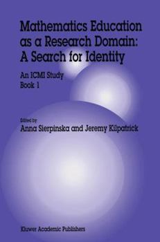 Paperback Mathematics Education as a Research Domain: A Search for Identity: An ICMI Study Book 1 Book