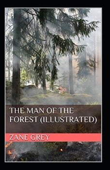 Paperback The Man of the Forest Illustrated Book