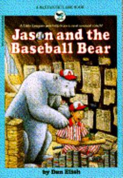 Paperback Jason and the Baseball Bear Book