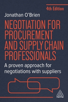 Hardcover Negotiation for Procurement and Supply Chain Professionals: A Proven Approach for Negotiations with Suppliers Book