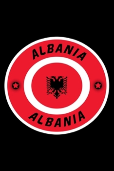 Albanien Flagge Notizbuch: Schönes Albanien Flaggen Notizbuch mit 120 karierten Seiten im A5 Format (German Edition)