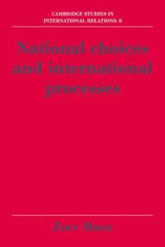 Paperback National Choices and International Processes Book