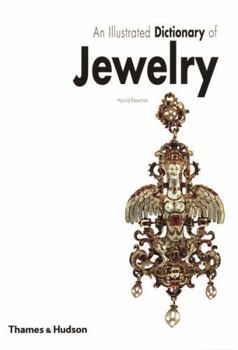 An Illustrated Dictionary of Jewelry