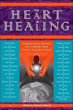Paperback The Heart of Healing: Inspired Ideas, Wisdom, and Comfort from Today's Leading Voices Book