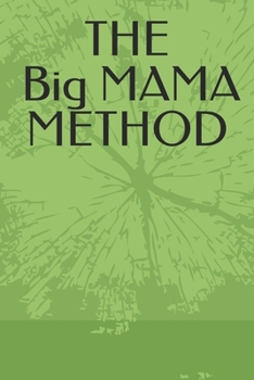 Paperback The Big Mama Method Book