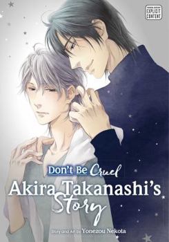 Paperback Don't Be Cruel: Akira Takanashi's Story: Akira Takanashi's Story Book