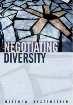 Paperback Negotiating Diversity: Culture, Deliberation, Trust Book