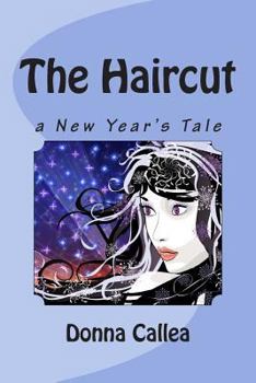 Paperback The Haircut: A New Year's Tale Book