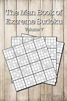 Paperback The Man Book of Extreme Sudoku: Volume 7, 16 x 16 Mega Sudoku Puzzle Book; Great Gift for Men and Dads Book