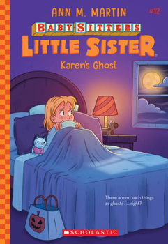 Karen's Ghost - Book #12 of the Baby-Sitters Little Sister
