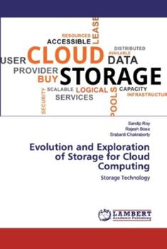 Paperback Evolution and Exploration of Storage for Cloud Computing Book