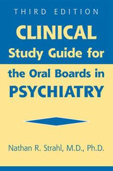 Paperback Clinical Study Guide for the Oral Boards in Psychiatry Book