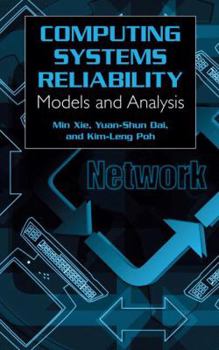 Paperback Computing System Reliability: Models and Analysis Book