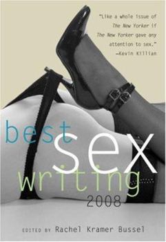 Best Sex Writing 2008 - Book  of the Best Sex Writing