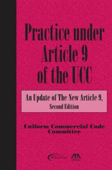 Paperback Practice Under Article of the UCC: An Update of the New Article 9 Book