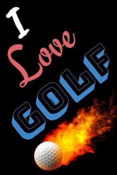 Paperback I Love Golf Book