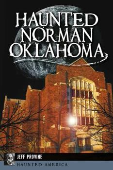 Paperback Haunted Norman, Oklahoma Book