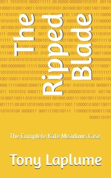 Paperback The Ripped Blade: The Complete Kate Meadows Case Book