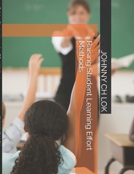 Paperback Raising Student Learning Effort Methods Book