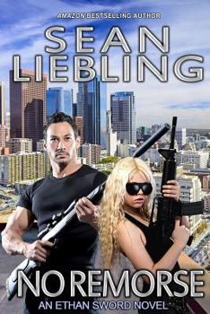 Paperback No Remorse: An Ethan Sword Novel Book