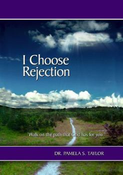 Paperback I Choose Rejection Book