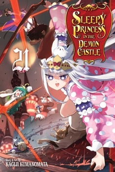 Paperback Sleepy Princess in the Demon Castle, Vol. 21 Book