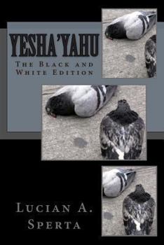 Paperback Yesha'yahu: Yahweh is Salvation: The Black and White Edition Book