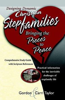 Paperback Christian Stepfamilies Bringing the Pieces to Peace Book