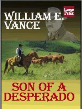 Paperback Son of a Desperado [Large Print] Book